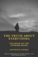 The Truth About Everything