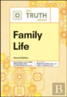 The Truth About Family Life