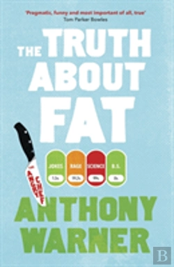 Bertrand.pt - The Truth About Fat