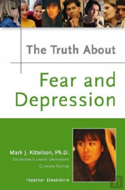 Bertrand.pt - The Truth About Fear And Depression