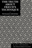 The Truth About Freud'S Technique