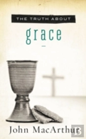 The Truth About Grace