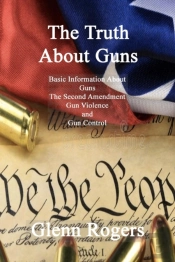 The Truth About Guns