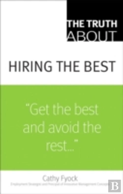 Bertrand.pt - The Truth About Hiring The Best