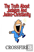 The Truth About Judaism & Judeo-Christianity