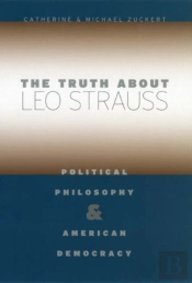 The Truth About Leo Strauss