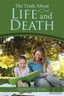 The Truth About Life And Death