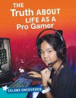 The Truth About Life As A Pro Gamer