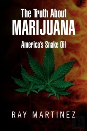The Truth About Marijuana