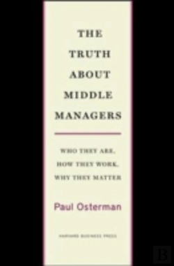 Bertrand.pt - The Truth About Middle Managers