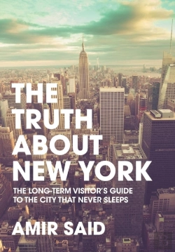 Bertrand.pt - The Truth About New York: The Long-Term Visitor'S Guide To The City That Never Sleeps