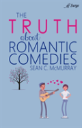 The Truth About Romantic Comedies