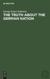 The Truth About The German Nation