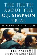 The Truth About The O.J. Simpson Trial