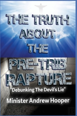 Bertrand.pt - The Truth About The Pre-Trib Rapture