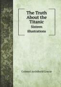 The Truth About The Titanic