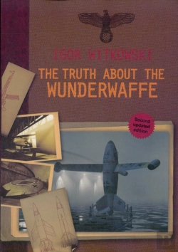 Bertrand.pt - The Truth About The Wunderwaffe