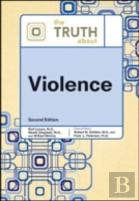 The Truth About Violence
