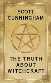 The Truth About Witchcraft