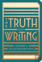 The Truth About Writing