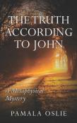 The Truth According To John