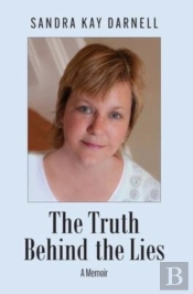 The Truth Behind The Lies