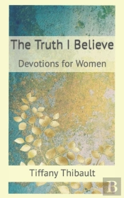 The Truth I Believe