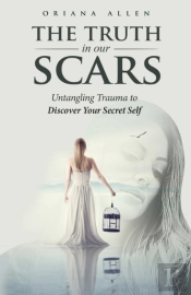 The Truth In Our Scars