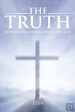 Bertrand.pt - The Truth: Inspirational Poems Inspired By God.