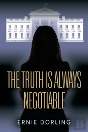 The Truth Is Always Negotiable
