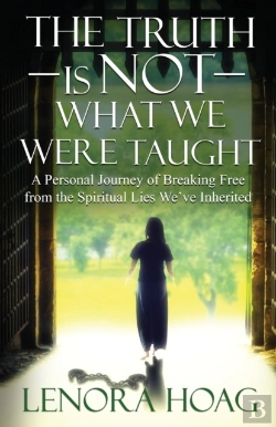 Bertrand.pt - The Truth Is Not What We Were Taught: A