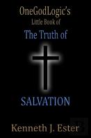 The Truth Of Salvation