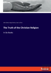 The Truth Of The Christian Religion