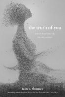 The Truth Of You