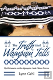 The Truth That Wampum Tells