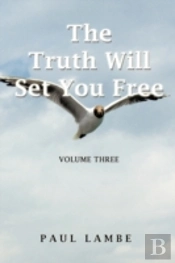The Truth Will Set You Free