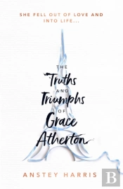 The Truths And Triumphs Of Grace Atherton
