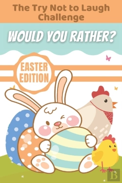 Bertrand.pt - The Try Not To Laugh Challenge Would You Rather? Easter Edition
