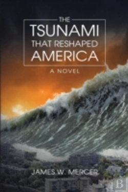 Bertrand.pt - The Tsunami That Reshaped America: A Novel