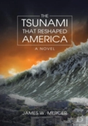 The Tsunami That Reshaped America: A Novel