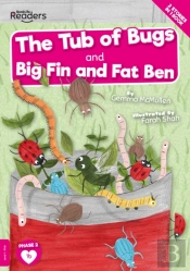 The Tub Of Bugs And Big Finn And Fat Ben (Non-Decodable)