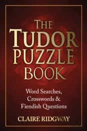 The Tudor Puzzle Book: Word Searches, Cr