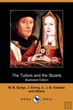 Bertrand.pt - The Tudors And The Stuarts (Illustrated