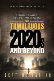The Tumultuous 2020'S And Beyond