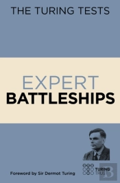 The Turing Tests: Expert Battleships