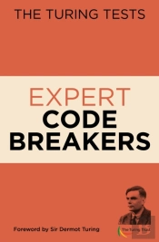 The Turing Tests Expert Code Breakers