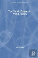 The Turkic Peoples In World History