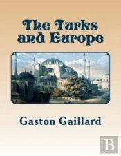 The Turks And Europe