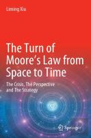The Turn Of Mooreâ€™S Law From Space To Time