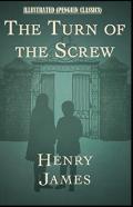 The Turn Of The Screw By Henry James Illustrated (Penguin Classics)